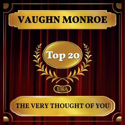 Vaughn MonroeThe Very Thought of You (Billboard Hot 100 - No 14)