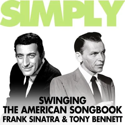 Shuanise/Frank Sinatra/Carmody/Elaquent/Seal/BhonstroSimply Swinging the American Songbook - Frank and Tony