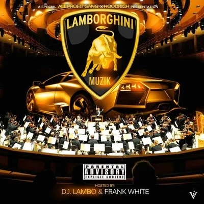 Frank WhiteLamborghini Muzik