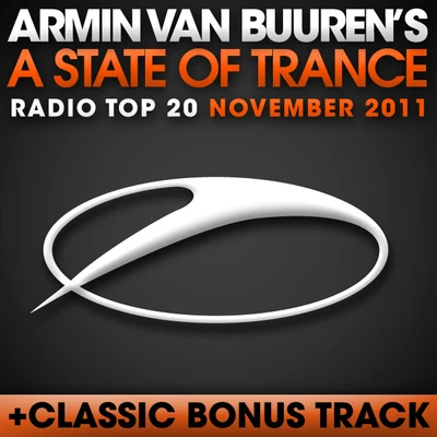 Armin van BuurenW&WA State Of Trance Radio Top 20 - November 2011 (Including Classic Bonus Track)