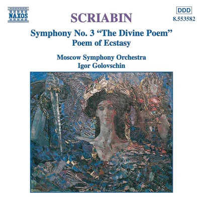 Moscow Symphony Chorus/William Stromberg/Moscow Symphony OrchestraSCRIABIN, A.: Symphony No. 3 Poem of Ecstasy (Moscow Symphony, Golovschin)