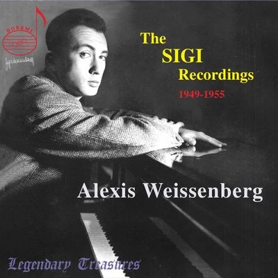 Alexis WeissenbergThe Sigi Weissenberg Recordings 1949-1955