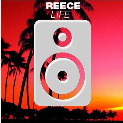 ReeceLife (Orginal Mix)