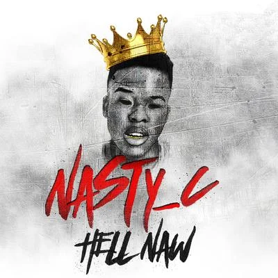 Nasty C/RowleneHell Naw