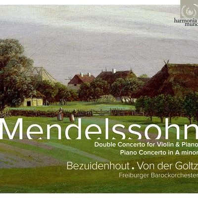 Gottfried Von Der GoltzAntonio VivaldiMendelssohn: Concertos