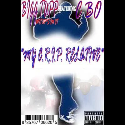 C-BoAktualPNW Zay MoneyMy C.R.I.P. Relative (feat. C-Bo)