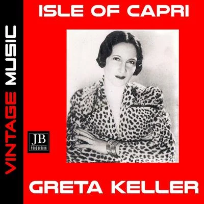 Cy Walter/Greta KellerIsle of Capri