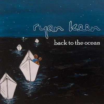 YEAH BOY/Ryan KeenBack to the Ocean