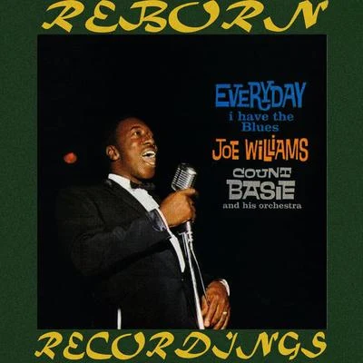 Joe WilliamsEveryday I Have the Blues (Expanded,HD Remastered)