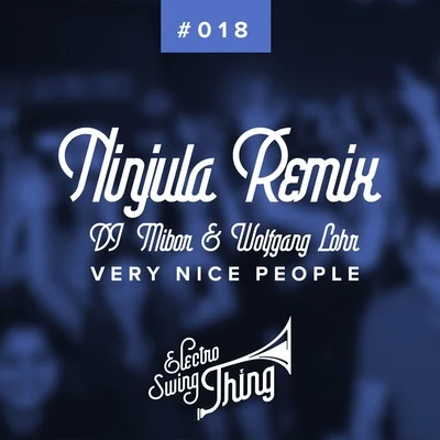 Wolfgang LohrKimSkaVery Nice People (Ninjula Remix)