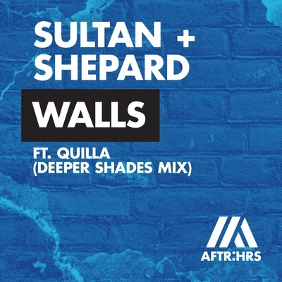 Sultan & Ned Shepard/Kate HavnevikWalls (Deeper Shades Mix)