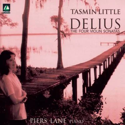 Tasmin LittleDelius: The Four Violin Sonatas