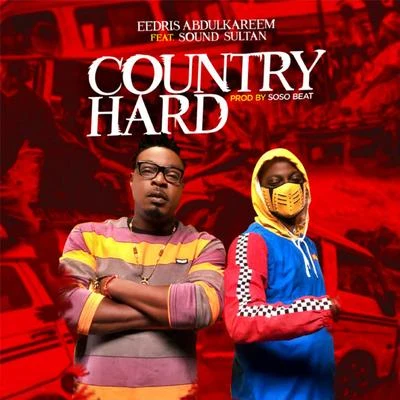 Eedris AbdulkareemCountry Hard