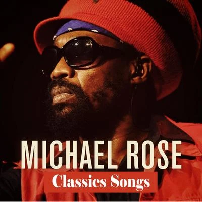 Michael Rose/Paul Fox/Shades of BlackMichael Rose: Classics Songs