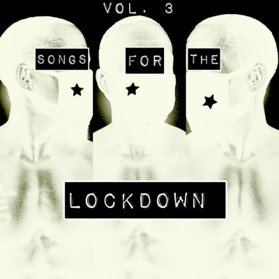 Ryan TobyLisa LopesClaudette OrtizSongs for the Lockdown, Vol. 3