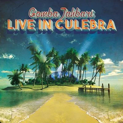 Gomba JahbariLive In Culebra