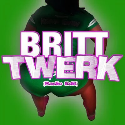 Britt/Khaotik BlackTwerk (Radio Edit)