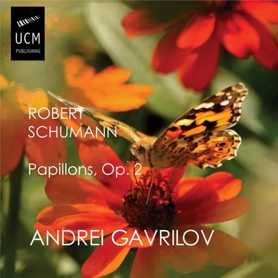 Andrei GavrilovRobert Schumann: Papillons, Op. 2