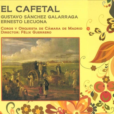 Ernesto LecuonaZarzuela: El Cafetal