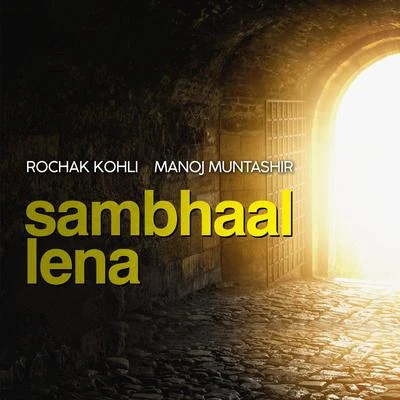 Humble The PoetRochak KohliSambhaal Lena