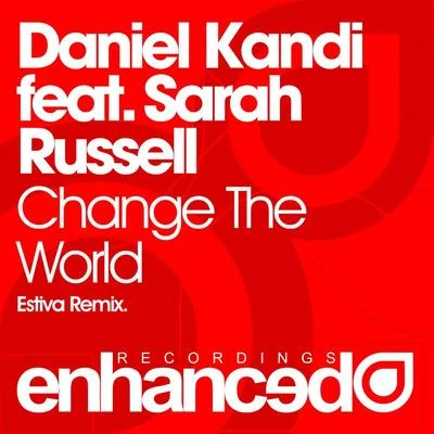 Daniel KandiDarren TateChange The World