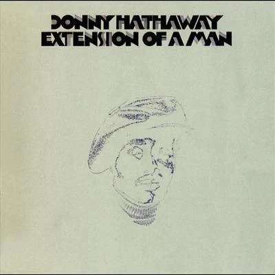 Donny HathawayExtension Of A Man