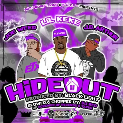 Lil Keke/DC Young Fly/Zed Zilla/Kyle Ahart/Jose FrancoisHideout (Slowed & Chopped)