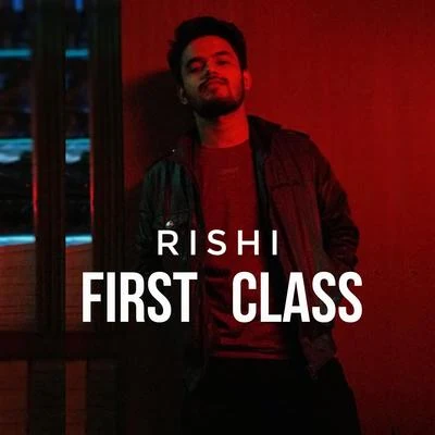 RishiFirst Class