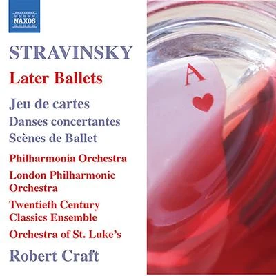 Robert CraftIsrael BakerGeorge NeikrugOtis IglemanSanford SchonbachSTRAVINSKY, I.: Later Ballets (Craft) (Stravinsky, Vol. 9)