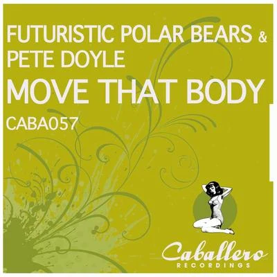 Futuristic Polar BearsMove That Body