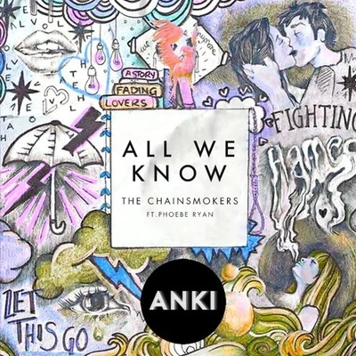 AnkiAll We Know (Anki Bootleg Remix)