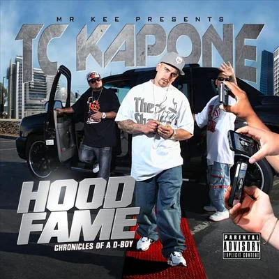 TC Kapone/Boogie MadeoffHood Fame :Chronicles of a D-Boy