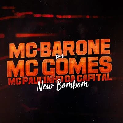 MC Barone/MC RickNew Bombom