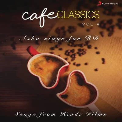 R.D. Burman/Asha BhosleCafe Classics, Vol. 4 (Asha Sings for RD)