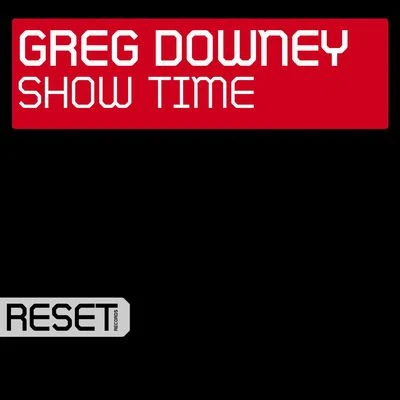 Greg Downey/Stoneface & TerminalShow Time