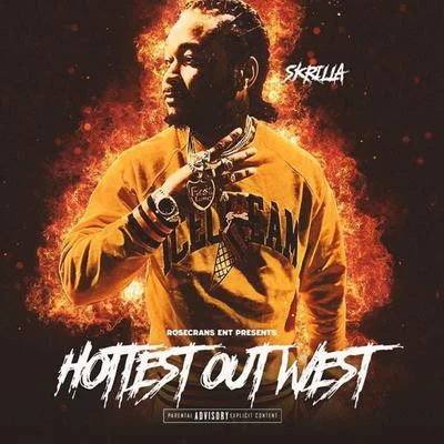 PayOnee/SkrillaHottest Out West - EP