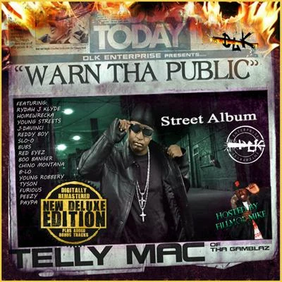 Telly Mac/Offset/X-RaidedWarn the Public