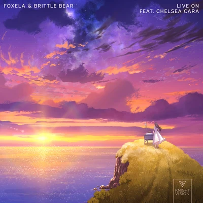 FoxelaLive On (feat. Chelsea Cara)