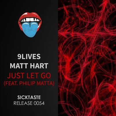 Matt HartJust Let Go (feat. Philip Matta)