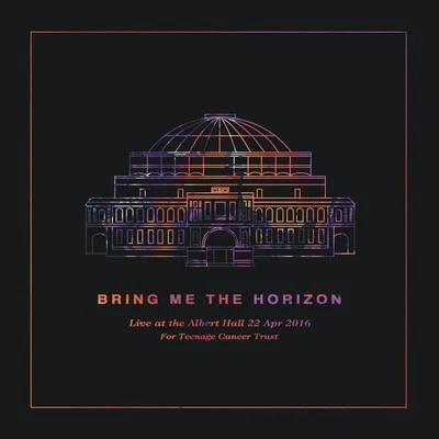 Bring Me the HorizonLive at the Royal Albert Hall