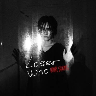 尚雯婕 (Laure Shang)Loser Who