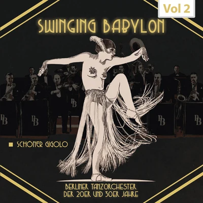 Arthur Brigg´s Savoy Syncops OrchestraSwinging Babylon, Vol. 2