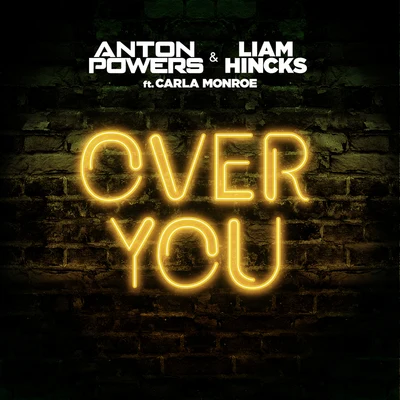 Anton Powers/RedondoOver You (Remixes)