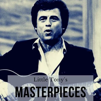 Alberto Iglesias/Little Tony/Sara Montiel/Quintino & BlasterjaxxLittle Tonys Masterpieces