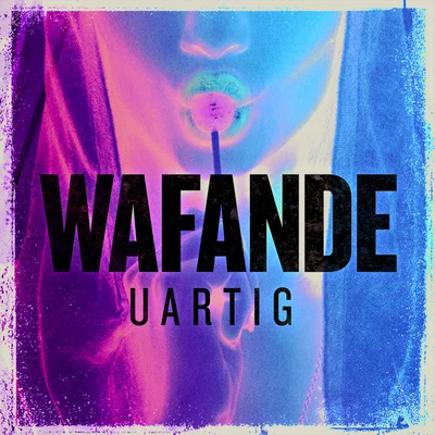 WafandeUartig