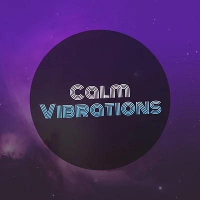 White Noise Relaxation#Calm Vibrations