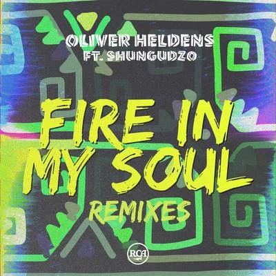 Oliver Heldens/RowettaFire In My Soul (Gil Sanders Remix)