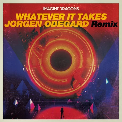 Jorgen OdegardImagine DragonsWhatever It Takes (Jorgen Odegard Remix)