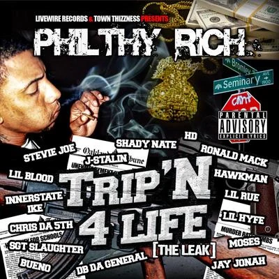 Philthy RichTripn 4 Life