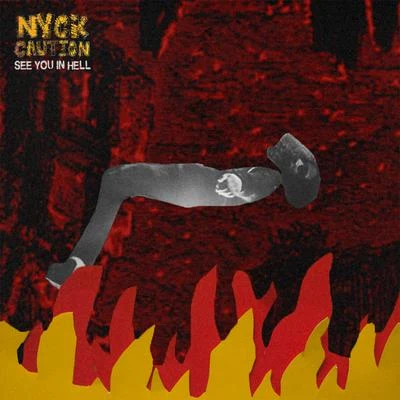 Charlie Heat/Nyck Caution/Kirk KnightSee You in Hell